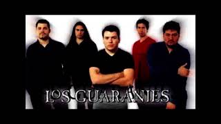 Los Guaraníes - Aquella noche de tu partida