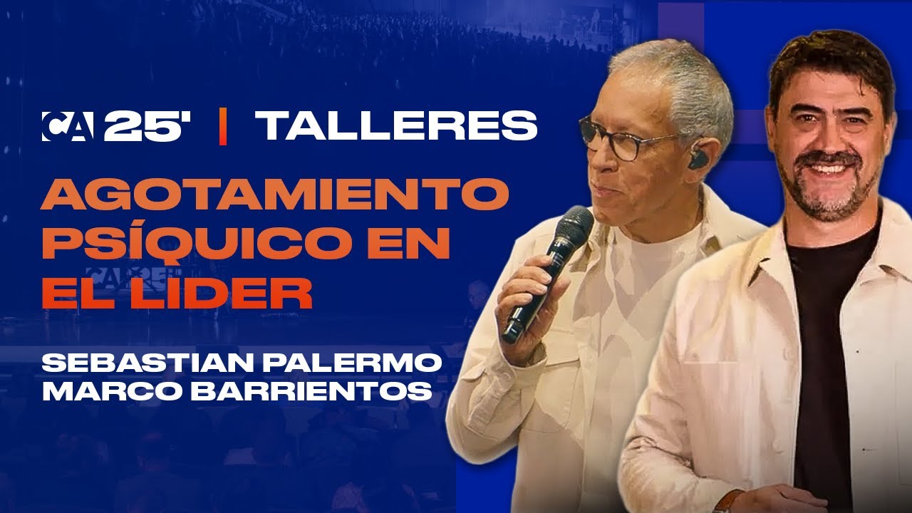 Salud Emocional, Mental Y Espiritual | Sebastian Palermo | Marco Barrientos | Taller CA 2025