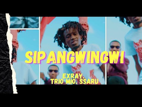 SIPANGWINGWI   EXRAY TANIUA FT TRIO MIO  SSARU OFFICIAL VIDEO skiza  9371221