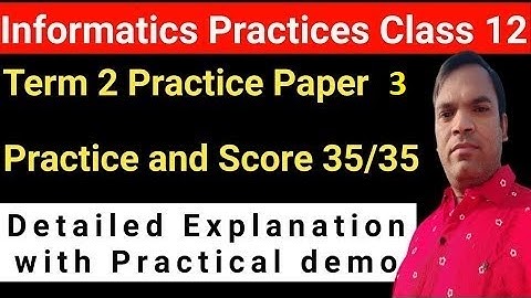 CBSE Informatics practices Term 2 Practice  Paper  | IP 065 Term 2 Practice Paper 2022 with Solution