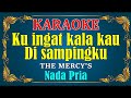 KAU BIARKAN AKU SENDIRI - The Mercys || KARAOKE HD - Nada Pria