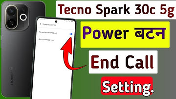 Tecno spark 30 5g me power button to end call setting//how to end call in tecno spark 30c 5g me.....