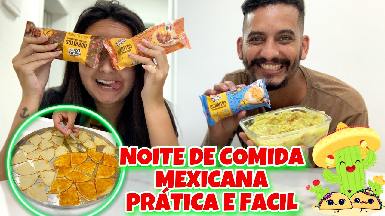 NOITE DE COMIDA MEXICANA PRÁTICA E FACIL
