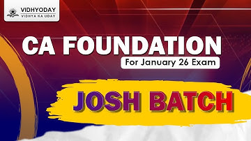 DAY 3 CA FOUNDATION JOSH BATCH FOR JANUARY 2025 EXAM