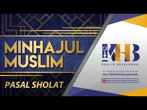 minhajul-muslim---bab-ibadah,-pasal-ke-8,-hal-yang-diwajibkan-dalam-sholat