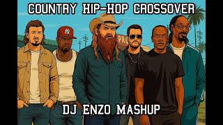 Country Hip-Hop Crossover Dj Enzo Mashup