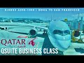 Qatar Airways QSuite Business Class Airbus A350-1000 | Doha to San Francisco