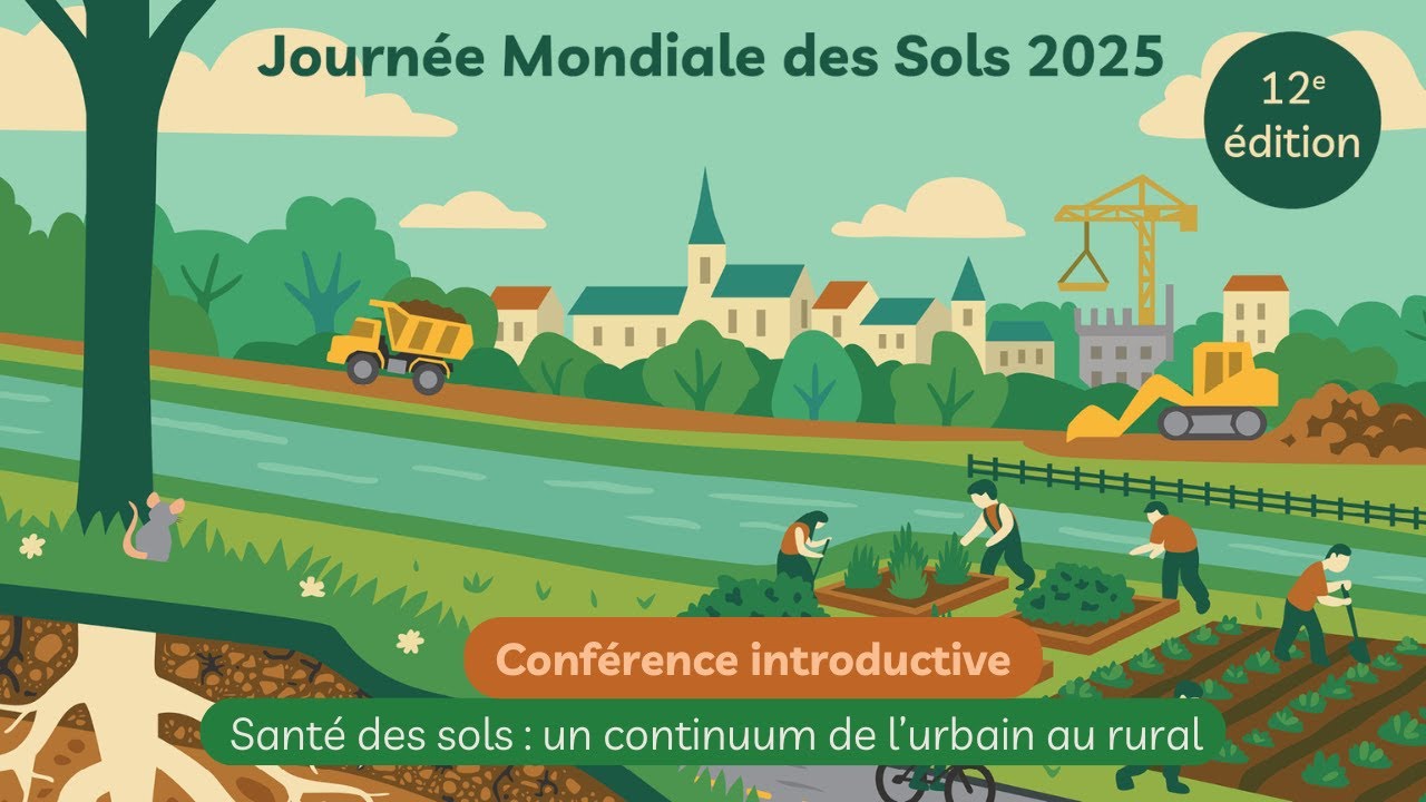 Conférence introductive de la JMS 2025 | Santé des Sols : un continuum de l'urbain au rural