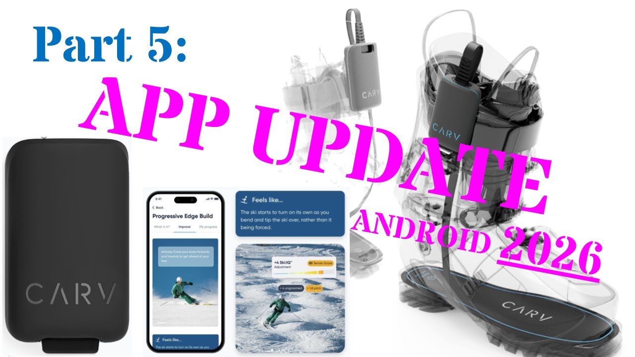 CARV, your digital Ski coach - Part 5: 2026/1