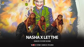 Nasha x Let The Music Play Dance Cover Song /D Star Dance Studio #jedanashadance