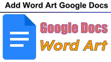 How To Add Word Art in Google Docs