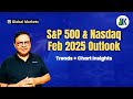 📊 S&P 500 & Nasdaq 100 | Technical Insights & February 2025 Outlook by DK Sinha