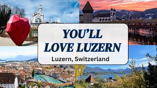 You'll Love Luzern