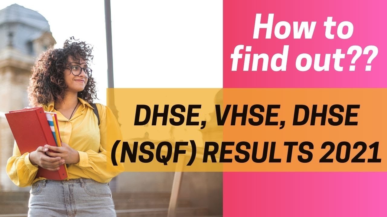 How to find out DHSE, VHSE, DHSE (NSQF) RESULTS 2021