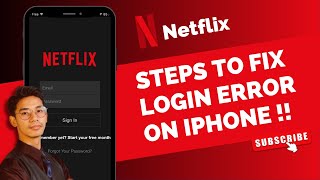 Netflix - Fix Login Error on iPhone !