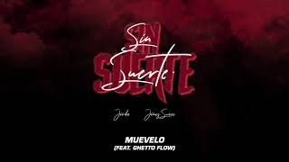 Jorda & Jones Suave - Muevelo Ft. Ghetto Flow
