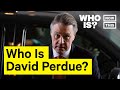 Who Is David Perdue? Narrated by Ed Helms | NowThis