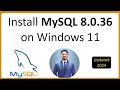 How to install mysql 8036 server and workbench latest version on windows 11