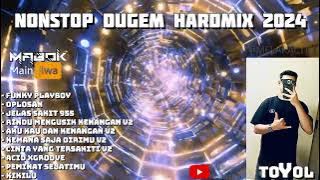 FUNKY PLAYBOY NONSTOP DUGEM HARDMIX 2024 [MAINJIWA & MABOK]
