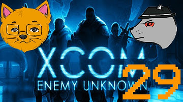 XCOM: Enemy Unknown - Part 29 - Tutorials?