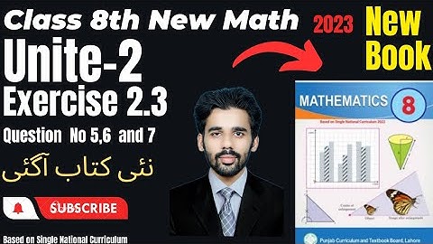 Class 8Th Math New Book 2023 Chapter 2 Ex 2.3 Question No 5,6 and 7||Chapter 2||SNC