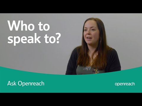 Why can't I speak to Openreach directly?