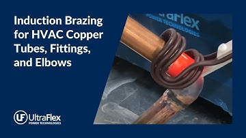 Induction Brazing for HVAC Copper Tubes, Fittings, and Elbows