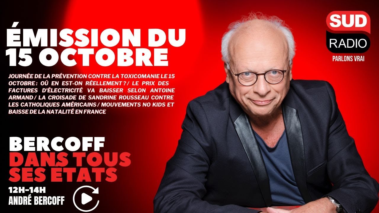 Bercoff dans tous ses états - Émission du 15 octobre