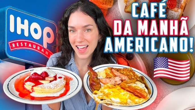 iHOP: Um delicioso café da manhã americano