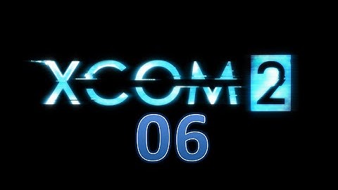 XCOM 2 Let