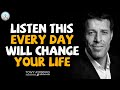 Tony Robbins Motivational Speech - LISTEN TO THIS EVERYDAY AND CHANGE YOUR LIFE