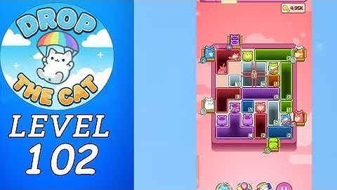Drop The Cat Level 102 Walkthrough