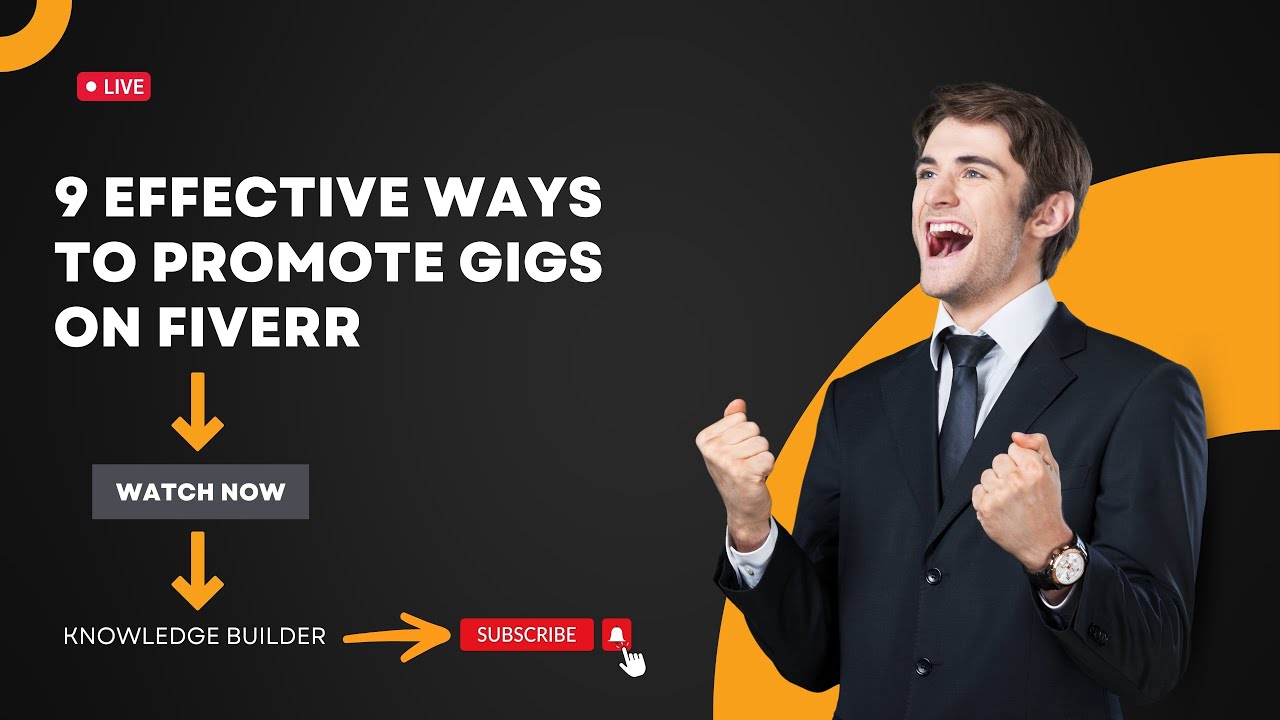 9 Effective ways to Promote your Gig on Fiverr || Start Making Money ...
