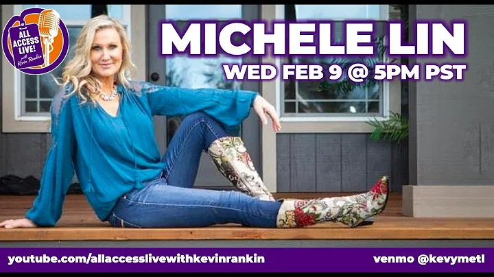 MICHELE LINN joins ALL ACCESS LIVE WITH KEVIN RANKIN