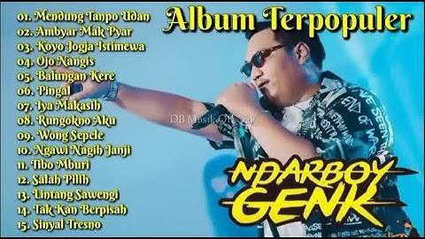 Thumbnail of NDARBOY GENK - MENDUNG TANPO UDAN - FULL ALBUM TERPOPULER