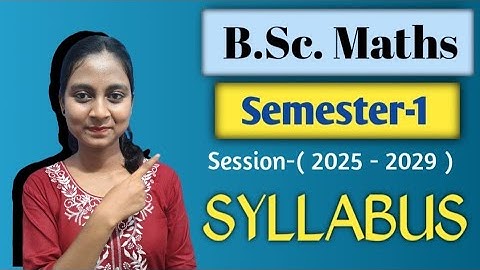 📚 BSc Maths Semester -1 Syllabus | 🔥 Must Watch!!