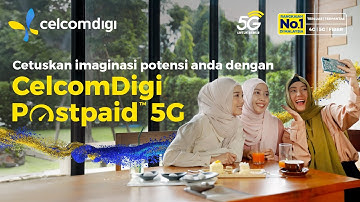 Cetuskan imaginasi potensi anda dengan CelcomDigi Postpaid 5G