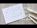 Tumblr Inspired Space Doodles! | Doodle with Me