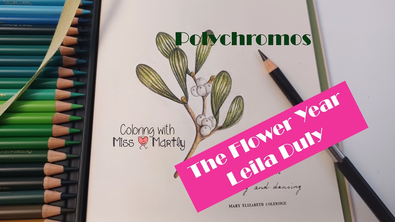 Coloring tutorial | The flower year by Leila Duly | Mistletoe with Polychromos