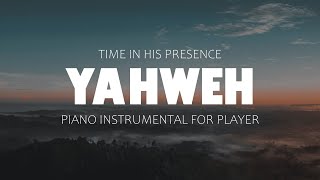 YAHWEH  Time With Holy Spirit // INSTRUMENTAL SOAKING WORSHIP  NO ADS
