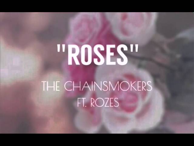 The Chainsmokers - ROSES ft. Rozes || Lyrics
