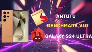 Galaxy S24 Ultra Antutu Benchmark V10.2.5