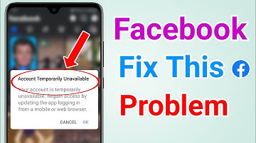 How to fix account temporarily unavailable problem in facebook (100% working)