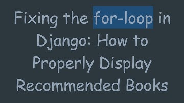 Fixing the for-loop in Django: How to Properly Display Recommended Books