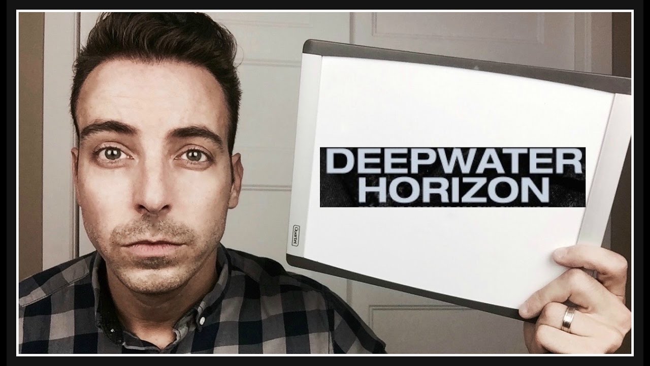 DEEPWATER HORIZON Critique Cinéma 238 (Crise à Deepwater Horizon) YouTube