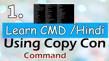 HOW TO USE COPY CON COMMAND IN CMD COMPLETE CMD COMMANDS SERIES IN HINDI