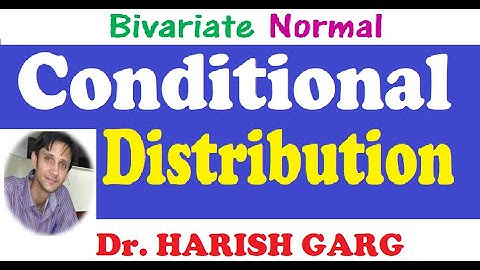 Conditional Distribution of Bivariate Normal Distribution & Examples