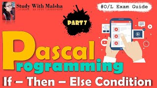 Pascal Programming | If-Then Else Conditions in Pascal | For beginners Wealth