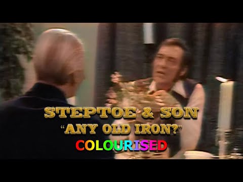 Steptoe & Son - Any Old Iron (Colourised - 1970)