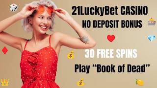 21LuckyBet Casino 30 Free Spins No Deposit Bonus 21LuckyBet Casino 30 Free Spins No Deposit Bonus